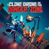 Clone Drone in the Danger Zone (XSX) game cover art
