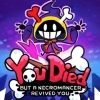 You Died but a Necromancer revived you (PC)