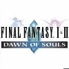 Final Fantasy I & II: Dawn of Souls (XSX) game cover art