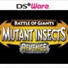 Battle of Giants: Mutant Insects - Revenge (XSX) game cover art
