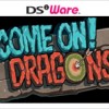 Come On! Dragons (XSX) game cover art