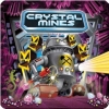Crystal Mines artwork