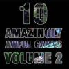 10 Amazingly Awful Games: Volume 2 artwork