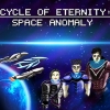 Cycle of Eternity: Space Anomaly artwork