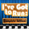 I've Got to Run: Complete Edition! (XSX) game cover art