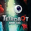 Tetrobot and Co. (XSX) game cover art