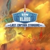 Bow to Blood: Last Captain Standing artwork