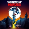 Deadbeat Heroes artwork