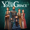 Yes, Your Grace (XSX) game cover art