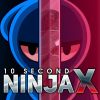 10 Second Ninja X artwork