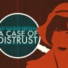 A Case of Distrust artwork