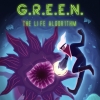 G.R.E.E.N. The Life Alg0r1thm artwork