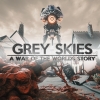 Grey Skies: A War of the Worlds Story artwork