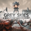 Grey Skies: A War of the Worlds Story (XSX) game cover art