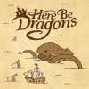 Here Be Dragons artwork