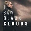 I Saw Black Clouds (XSX) game cover art