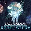 Lazy Galaxy: Rebel Story (XSX) game cover art