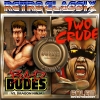 Retro Classix 2in1 pack: Bad Dudes & Two Crude Dudes artwork