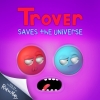 Trover Saves the Universe artwork