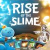 Rise of the Slime artwork