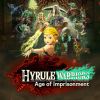 Hyrule Warriors: Age of Imprisonment artwork