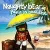 Naughty Bear: Panic in Paradise (Xbox 360) cover art